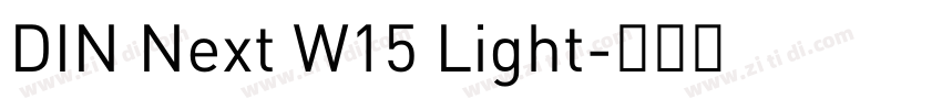DIN Next W15 Light字体转换 DIN Next W15 Light字体转换